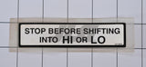 10118342 Decal Stop For Hi Or Lo | JLG