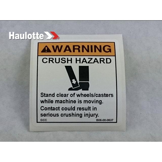B06-00-0637 Decal-Warning-Crush Hazard Wheel/Caster | Genuine Haulotte